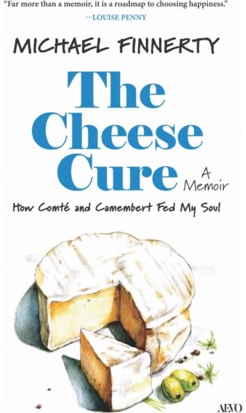 Cheese Cure: How Comte and Camembert Fed My Soul