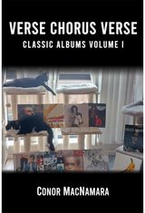 Verse Chorus Verse: Classic Albums Volume I