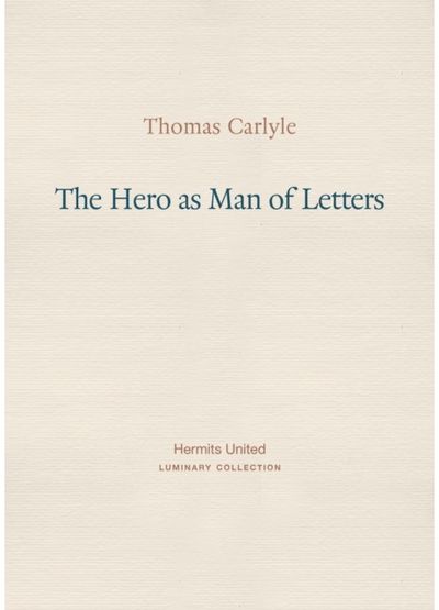 Hero as Man of Letters