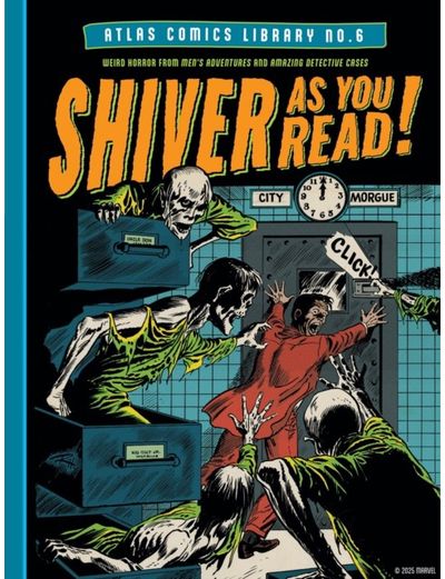 Atlas Comics Library No. 6: Shiver As You Read!