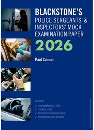 Blackstones Police Sergeants and Inspectors Mock Examination Paper 2026