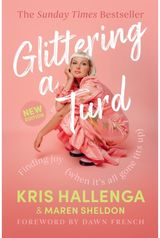 Glittering a Turd: Finding Joy (When it's All Gone Tits Up)