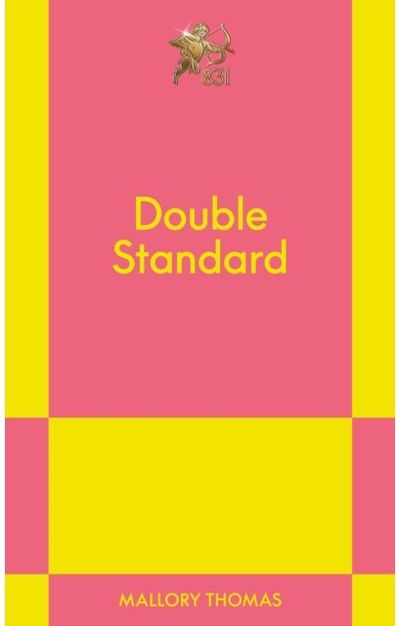 Double Standard: An 831 Stories Romance