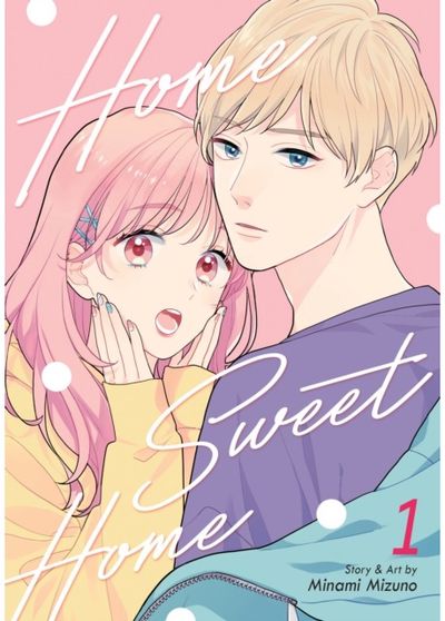 Home Sweet Home Vol. 1