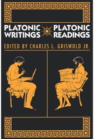 Platonic Writings/Platonic Readings