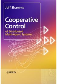 Cooperative Control of Distributed Multi-Agent Systems