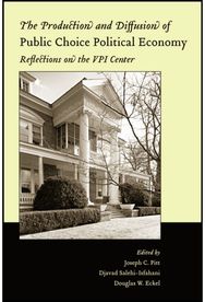 Production and Diffusion of Public Choice Political Economy: Reflections on the VPI Center