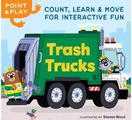 Point & Play: Trash Trucks: Count, Learn, and MOVE for Interactive Fun