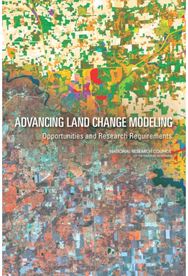 Advancing Land Change Modeling: Opportunities and Research Requirements