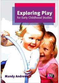 Exploring Play for Early Childhood Studies
