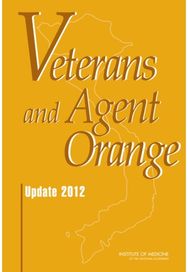 Veterans and Agent Orange: Update 2012