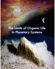 Limits of Organic Life in Planetary Systems