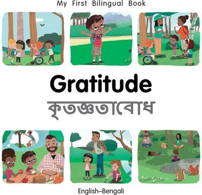 My First Bilingual BookGratitude (EnglishBengali)