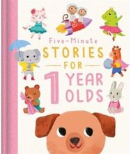 Five-Minute Stories for 1 Year Olds
