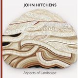 John Hitchens: Aspects of Landscape