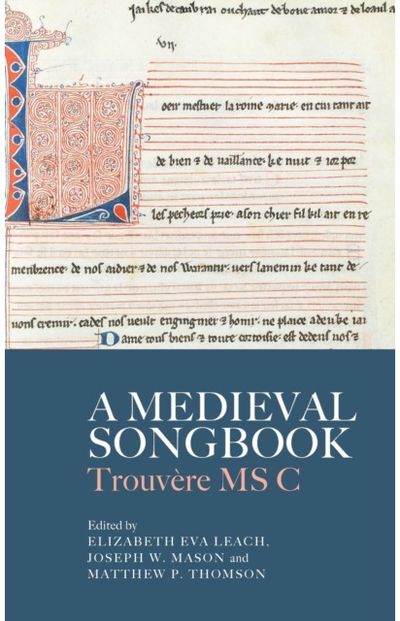 Medieval Songbook: Trouvere MS C