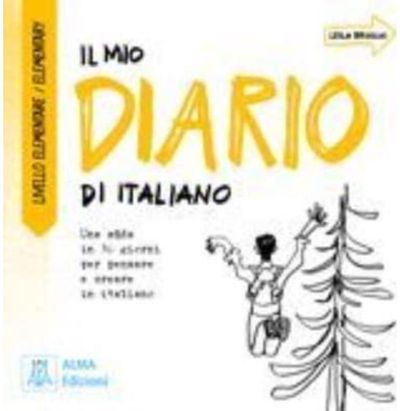 Il mio diario di italiano: Livello elementare / elementary