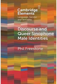 Discourse and Queer Sinophone Male Identities: A Western Immigrant Perspective