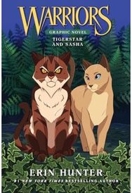 Warriors: Tigerstar and Sasha: 3 Full-Color Warriors Books in 1