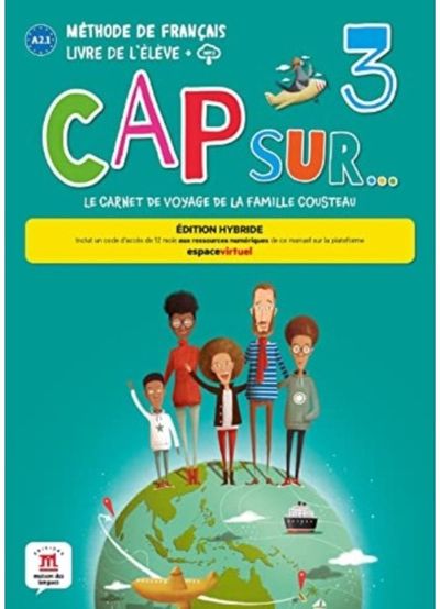 Cap sur... 3 - Edition hybride - Livre de leleve + audio MP3. A2