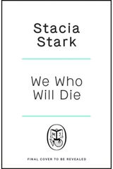 We Who Will Die