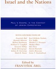 Israel and the Nations: Paul's Gospel in the Context of Jewish Expectation