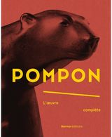 Pompon: L’oeuvre complete