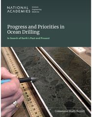 Progress and Priorities in Ocean Drilling: In Search of Earths Past and Future