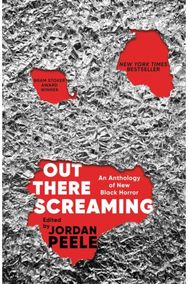 Out There Screaming: An Anthology of New Black Horror
