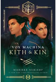Critical Role: Vox Machina--Kith & Kin