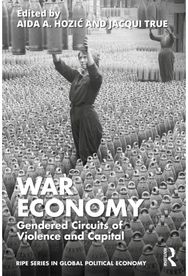War Economy: Gendered Circuits of Violence and Capital