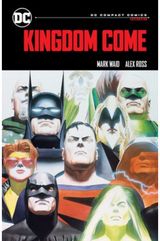 Kingdom Come: DC Compact Comics Edition