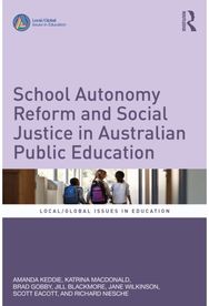 School Autonomy Reform and Social Justice in Australian Public Education