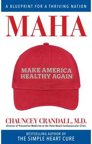 MAHA: Make America Healthy Again: A Blueprint for a Thriving Nation