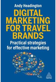 Digital Marketing for Travel Brands: Practical Strategies for Effective Marketing