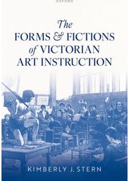Forms and Fictions of Victorian Art Instruction