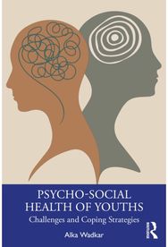 Psycho-Social Health of Youths: Challenges and Coping Strategies