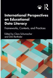International Perspectives on Educational Data Literacy: Frameworks, Contexts, and Practices