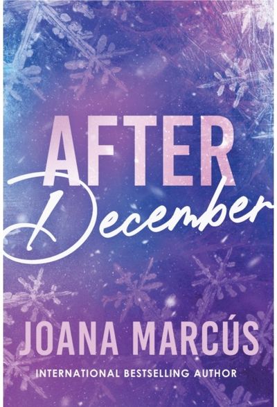 After December: A Second Chance College Romance for New Adult Readers (By Your Side Book 2)