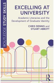 Excelling at University: Academic Literacies and the Development of Graduate Identity