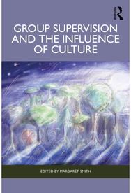 Group Supervision and the Influence of Culture