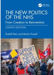 New Politics of the NHS: From Creation to Reinvention