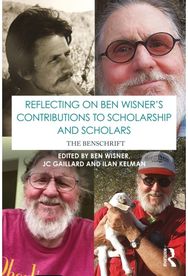 Reflecting on Ben Wisner’s Contributions to Scholarship and Scholars: The Benschrift