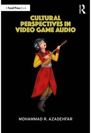Cultural Perspectives in Video Game Audio