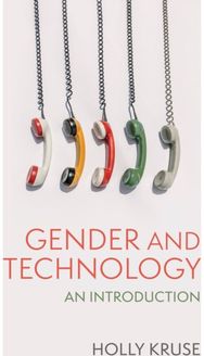 Gender and Technology: An Introduction