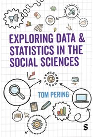Exploring Data and Statistics in the Social Sciences