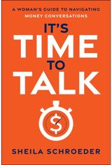 Its Time to Talk: A Woman's Guide to Navigating Money Conversations