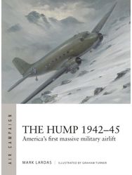 Hump 1942–45: America's first massive military airlift
