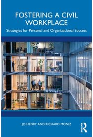 Fostering a Civil Workplace: Strategies for Personal and Organizational Success