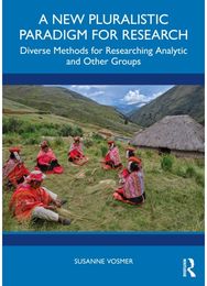 New Pluralistic Paradigm for Research: Diverse Methods for Researching Analytic and Other Groups